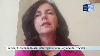 Parona fumi dalla Intals interrogazione dei 5 Stelle in Regione [upl. by Niraa]