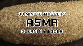 30minute ASMR Triggers from cleaning tools No talking [upl. by Dash800]