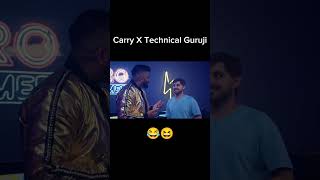 Carry X Technical guruji shorts carryminati technicalguruji [upl. by Leamiba685]