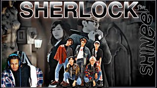 SHINEE  SHERLOCK REACTION [upl. by Eddi]