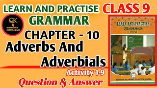 Adverbs And Adverbials । Class 9 English Grammar । Chapter 10 Question Answer ODIA MEDIUM SCHOOL [upl. by Fugere]