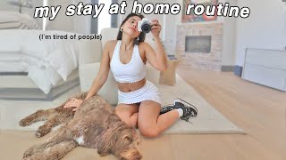 MY STAY AT HOME ROUTINEIve had enough of everyone lol [upl. by Eibbob859]