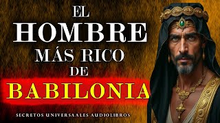 EL HOMBRE MAS RICO DE BABILONIA AUDIOLIBRO COMPLETO EN ESPAÑOL [upl. by Pawsner891]