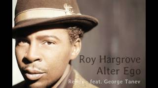 Roy Hargrove  Alter Ego GT Remake [upl. by Ennairrek]