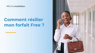 Comment résilier mon forfait Free [upl. by Anderson]