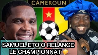 SAMUEL ETO’O RELANCE LE CHAMPIONNAT CAMEROUNAIS 🇨🇲 PLUSIEURS MOIS APRÈS [upl. by Akiam]