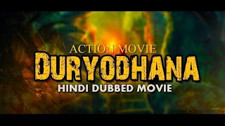 Hindi Dubbed Full Movie  Duryodhana  South Indian Hindi Dubbed Action Movie [upl. by Clarence]