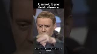 Carmelo Bene il calcio e il governo [upl. by Carla]