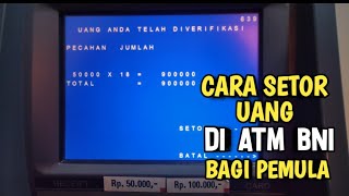 Cara Setor Tunai di ATM BNI Bagi Pemula  Setor Uang Tunai di ATM BNI [upl. by Eico]