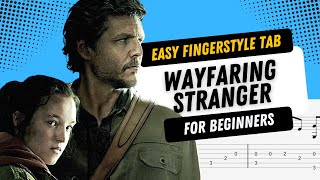 WAYFARING STRANGER EASY Fingerstyle Guitar Tab [upl. by Ebby]