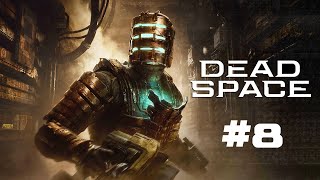 CHEN WAHT ARE YOU DOING Dead Space Remake 8 [upl. by Kablesh]