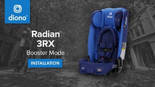 Diono® Radian® 3RX  AllinOne Convertible Car Seat  Booster Mode Installation  20212023 [upl. by Ahsikad955]