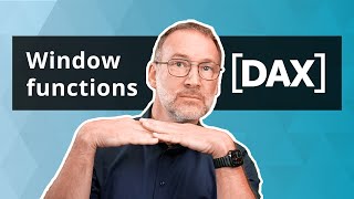 Introducing window functions in DAX [upl. by Balcke]