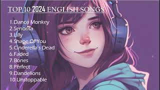 Top 10 2024 most popular English songs🎧 [upl. by Linzy]