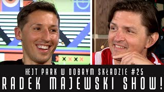 RADEK MAJEWSKI SHOW ANEGDOTY WSPOMNIENIA I HISTORIE SPRZED LAT  HEJT PARK W DOBRYM SKŁADZIE 25 [upl. by Mcleod]