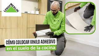 Cómo colocar vinilo adhesivo en el suelo de cocina  LEROY MERLIN [upl. by Carbone]