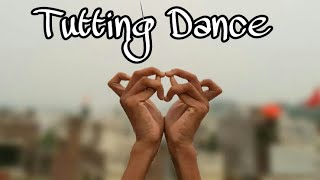 Lyrical Tutting Dance Moves  By Shubham Purbia  New Video  fingerdance [upl. by Chantalle776]