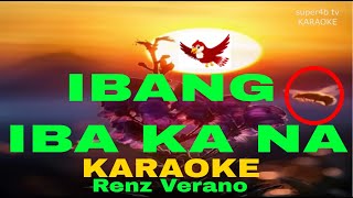 IBANG IBA KA NA By Renz Verano KARAOKE Version 5D Surround Sounds [upl. by Yoccm]