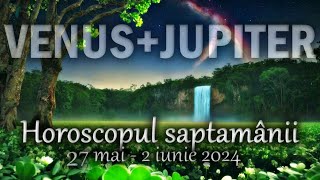 E BINE 🌼 Horoscop 27 MAI  2 IUNIE 2024  INTRO 🌼 Horoscope May 27  June 2 🌸 Astrolog Acvaria [upl. by Shriver959]