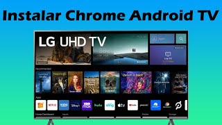 Como instalar Google Chrome en Android TV [upl. by Murphy]