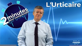 LUrticaire  2 minutes pour comprendre [upl. by Grefer]