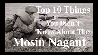 Truly One Of The BEST Bolt Rifles Of ALL Time Top 10 Things You Didnt Know About The Mosin Nagant [upl. by Shah231]