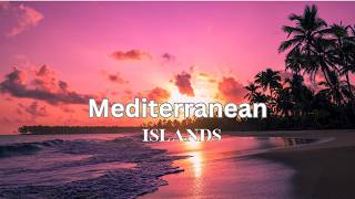 Top 20 Most Luxurious Mediterranean Islands 2024 [upl. by Arahd]