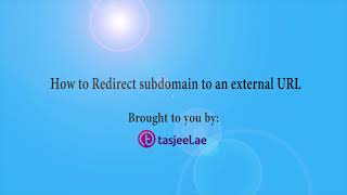 How to Redirect subdomain to an external URL with tasjeel ae [upl. by Arhaz]