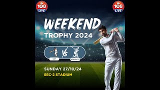 WEEKEND TROPHY 2024  CISF VS MORNING X1  T20 BLAST  SEC1STADIUM [upl. by Ramled]