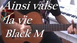 Ainsi valse la vie  Black M  Guitare version très facile  Partition  tab [upl. by Guillaume]