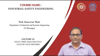 Lecture 13 FAULT TREE ANALYSIS FTA Gate by Gate method [upl. by Aihpled]