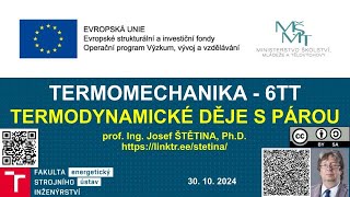 Termodynamické děje s vodní párou  Termomechanika 202425 [upl. by Enilarak]