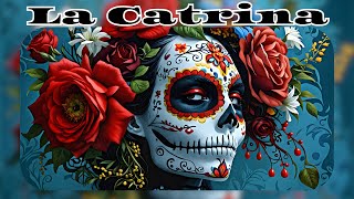 La Catrina Muerte con Estilo [upl. by Flosi]