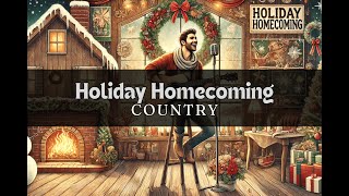 Holiday Homecoming  Country [upl. by Kerwinn43]