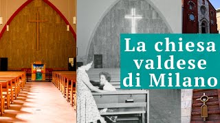 La Chiesa valdese di Milano [upl. by Uyekawa]