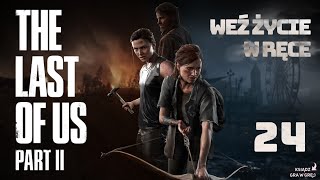 Ksiądz gra w grę The Last of Us 2 24 Weź życie w ręce [upl. by Sellma]