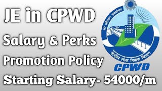 JE Salary in CPWD  Perks and Promotion Policy  After 7th Pay [upl. by Lenore404]