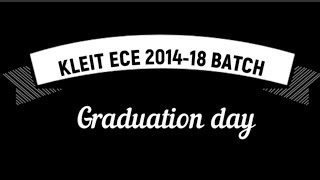 KLEIT Hubballi ECE Graduation day  2018 with subtitle [upl. by Denis640]