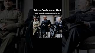 WW2  The Tehran Conference 1943 history ww2 shorts [upl. by Nima]