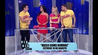 MAURICIO OCHMANN IGNACIA ALLAMAND Y ARIEL LEVY presentan Hazlo como hombre Bla Bla Show [upl. by Ayotl]