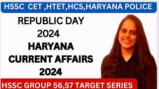 Haryana current affairs for hssc examshtethpschcshssc group 5657Haryana on Republic Day 2024 [upl. by Alexia]