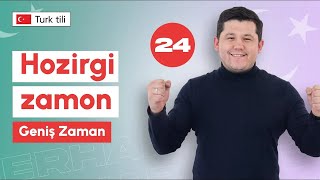 Hozirgi zamon  24dars  Turk tilini 0 dan organish [upl. by Fogarty600]