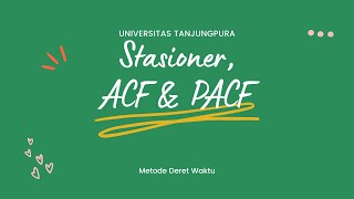 Stasioner ACF dan PACF  Metode Deret Waktu [upl. by Chamberlin]