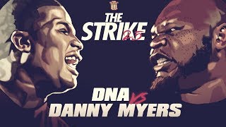 DNA VS DANNY MYERS SMACK RAP BATTLE  URLTV [upl. by Burrill887]