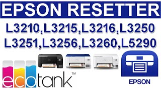 How to Reset Epson L1210 L1250 L1256 L3210 L3216 L3250 L3256 L5290  Epson L3210 Resetter [upl. by Niamrej]