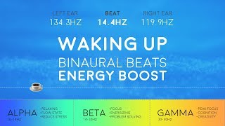 WAKING UP Powerful Binaural Beats ☕ Morning Energy Boost [upl. by Red448]