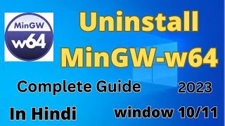 how to uninstall mingw compiler on window 10  11 [upl. by Yanetruoc]