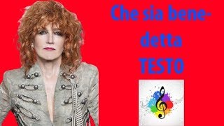 Fiorella MannoiaChe sia benedetta testo in italiano SANREMO 2017 [upl. by Armstrong418]