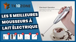 Les 5 meilleures mousseurs à lait électrique [upl. by Lindie]