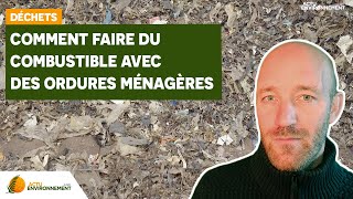 Comment faire du combustible avec des ordures ménagères résiduelles [upl. by Barney]